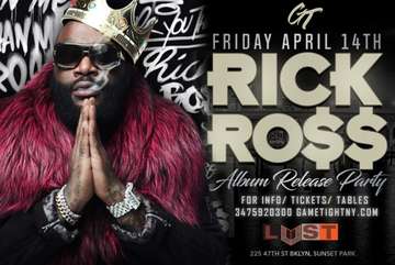 Event Rick Ross Album Release Party at Lust NY