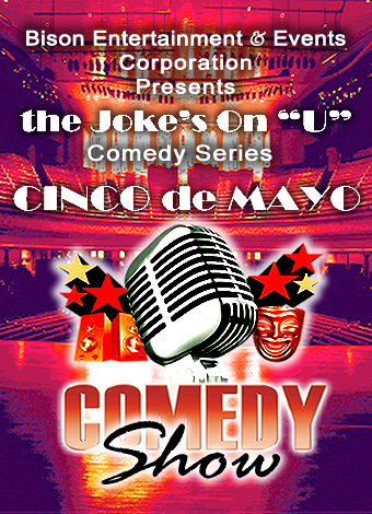 Event the Joke's on U Comedy Series - Cinco de Mayo