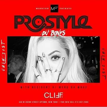 Event Mansion Fridays DJ Prostyle Live At Cliff New York