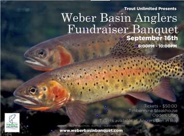 Event Weber Basin Anglers TU Fundraiser Banquet