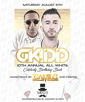 Event DJ G-Kidd 10th Annual All White Birthday Bash DJ Camilo Live At Mr.gs