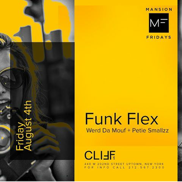 Event Mansion Fridays Funkflex Live At Cliff New York