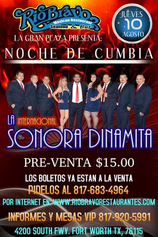 Event " La Internacional Sonora Dinamita" @ Rio Bravo La Gran Plaza Ft Worth