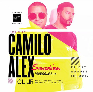 Event Mansion Fridays DJ Camilo Live With Alex Sensation At Cliff New York