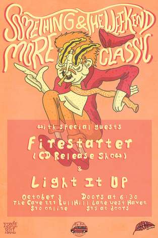 Event Firestarter / Something More / The Weekend Classic / Light It Up