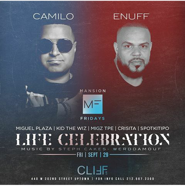 Event Mansion Fridays Life Celebration DJ Camilo Live At Cliff New York
