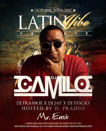Event Latin Vibe Fridays DJ Camilo Live At Mister East
