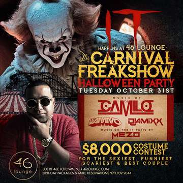 Event The Carnival Freakshow Halloween Party DJ Camilo Live At 46 Lounge