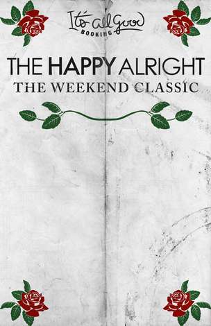 Event The Happy Alright / The Weekend Classic / Carbon Based