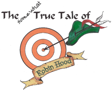 Event The Somewhat True Tale of Robin Hood