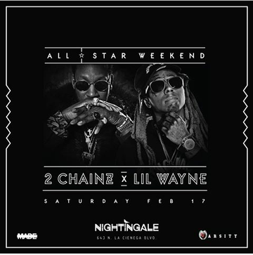 Event NBA All Star Weekend Lil Wayne & 2 Chainz Live At Nightingale