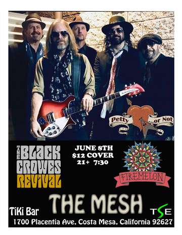Event Petty Or Not (Tom Petty Tribute), The Black Crowes Revival, Firemelon and The Mesh