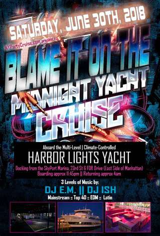 Event Blame It On The Midnight Yacht Cruise