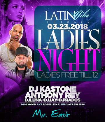 Event Latin Vibe Fridays Ladies Night At Mister East