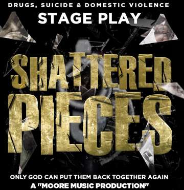 Event Shattered Pieces Stage Play