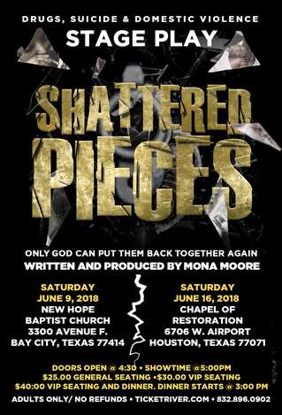 Event SHATTERED PIECES GOSPEL STAGE PLAY...JUNE 16, 2018...HOUSTON, TEXAS