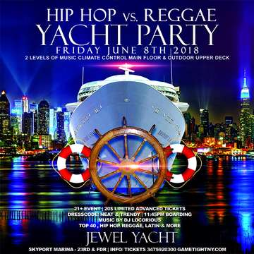 Event Hip Hop vs. Reggae NYC Midnight Cruise at the Jewel Yacht