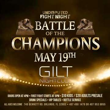 Event UNDISPUTED FIGHT NIGHT PRESENTS BATTLE OF THE CHAMPIONS