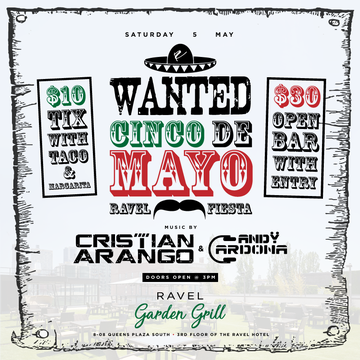 Event Cristian Arango & Andy Cardona Cinco de Mayo Day Party Ravel Garden Grill