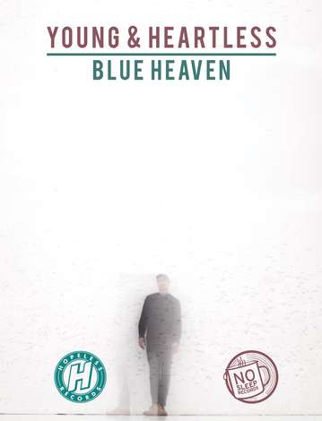 Event Young & Heartless / Blue Heaven / Wore