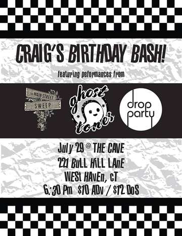 Event Craig's birthday bash with ghost tones, The Main Street Sweep and Drop Party