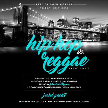 Event Hip Hop vs. Reggae NYC Yacht Party Midnight Cruise at Skyport Marina