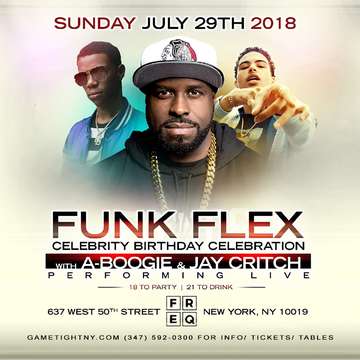 Event FunkMaster Flex Birthday Bash at Freq NY w/ ABoogie & Jay Critch (18 to party)