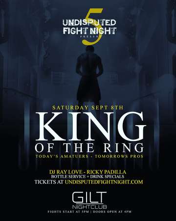 Event Undisputed Fight Night 5 "Kings Of The RIng"