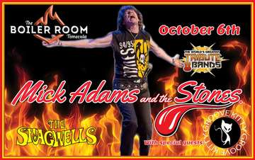 Event Mick Adams and The Stones® at The Boiler Room with The Shagwells & Groove Kitty!