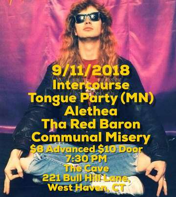 Event Intercourse / Tongue Party / Alethea / Tha Red Baron / Communal Misery