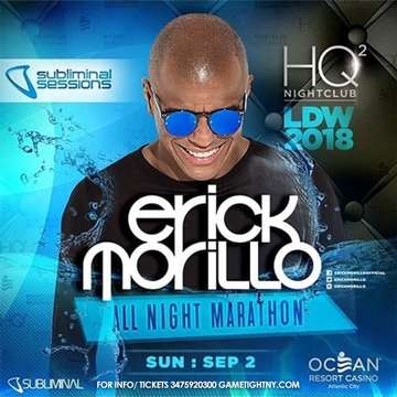 Event Erick Morillo LDW 2018 party at Ocean Resort Casino HQ2 Nightclub