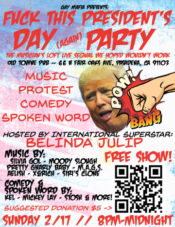 Event Gay Mafia presents "The Fuck This President's Day (Again) Party"