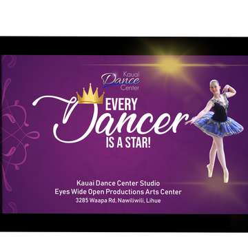 Event Every Dancer IS A STAR ~ Kauai Dance Center  MAY PERFORMANCE