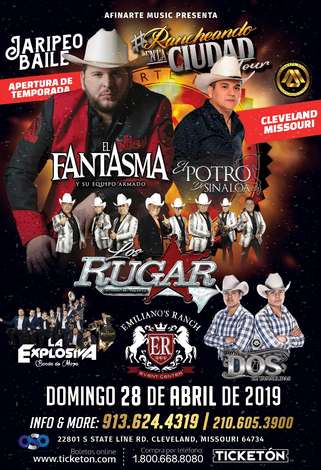 Event El Fantasma, Los Rugars, Los dos de Tamaulipas, Banda la Explosiva, El Potro de SL y Banda Pilar
