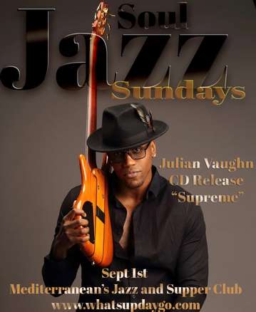 Event Soul Jazz Sundays Concert Series ft Julian Vaughn