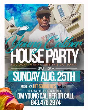 Event Young Caliber House Party