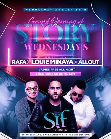 Event Queens Hottest Party On A Wednesday Story Wednesdays at Sif Lounge