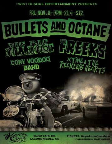 Event Bullets & Octane, The Freeks and More