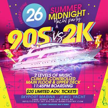 Event NYC 90s vs 2K Summer Midnight Yacht Party at Skyport Marina Jewel