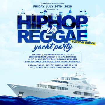 Event NYC Hip Hop vs. Reggae® Summer Midnight Yacht Party at Skyport Marina Cabana