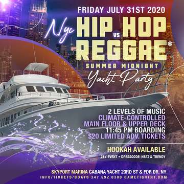 Event NY Hip Hop vs. Reggae® Summer Midnight Yacht Party at Skyport Marina Cabana