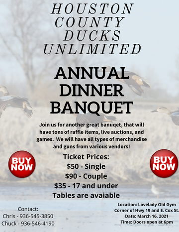 Event **Last Call**  Houston County Ducks Unlimited Dinner (Lovelady/Crockett)