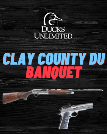 Event Clay County DU Banquet (Moorhead/Fargo)