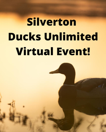 Event Silverton Ducks Unlimited Virtual Event
