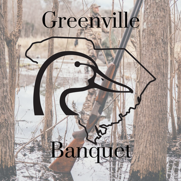 Event Greenville Ducks Unlimited Annual Conservation Banquet: SOLD OUT