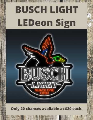 Event Busch Light LED Sign Raffle