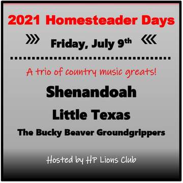 Event Shenandoah, Little Texas and Bucky Beaver at Homesteader Days 2021