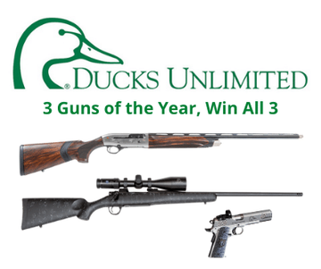 Event DU 3 Guns of the Year Raffle, WIN all 3!!! 1 for $20, 6 for $100, No more then 500 Tickets Sold