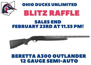 Event Beretta A300 Outlander Blitz Raffle Sales End Feb. 23rd!