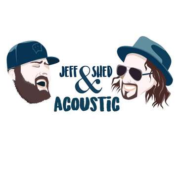Event Jeff & Shed Acoustic